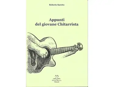 Appunti del Giovane Chitarrista by Roberto Saretto