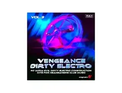 Vengeance Dirty Electro VOL 3