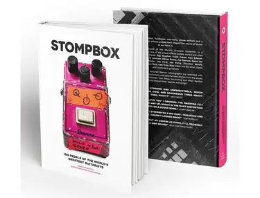 Stompbox: 100 Pedals of the World’s Greatest Guitarists by Eilon Paz