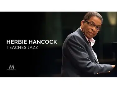 MasterClass Herbie Hancock Teaches Jazz