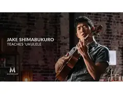MasterClass Jake Shimabukuro Teaches ‘Ukulele main image