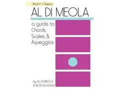 A Guide To Chords, Scales, & Arpeggios by Al Di Meola & Bob Aslanian