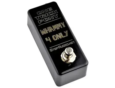 Step Audio One Trick Pony Whammy 4 Only