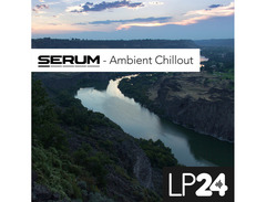 LP24 Audio Serum - Ambient Chillout image 2
