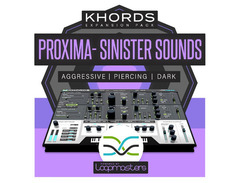 Loopmasters Plugins KHORDS Expansion Pack: Proxima Sinister Sounds image 2