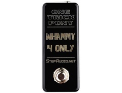 Step Audio One Trick Pony Whammy 4 Only image 3