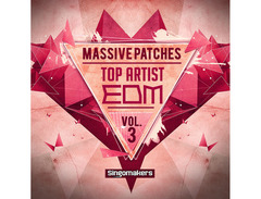 Singomakers Top Artist EDM Massive Patches Vol. 3 image 2