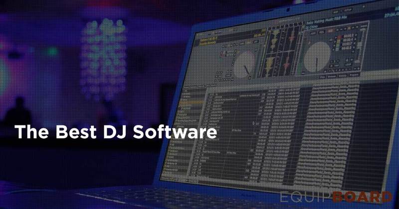 DJ Software - Top 5 Choices for Digital DJing