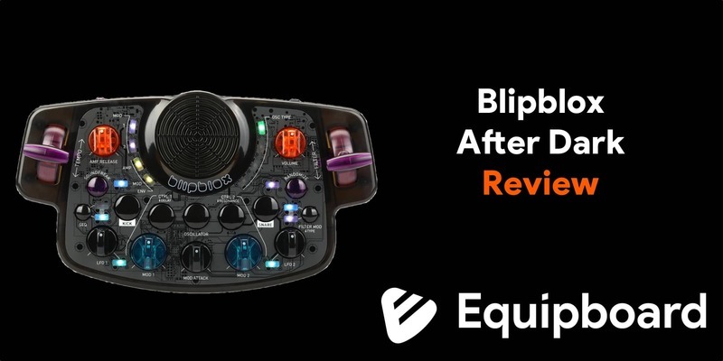 Blipblox After Dark Review | Equipboard