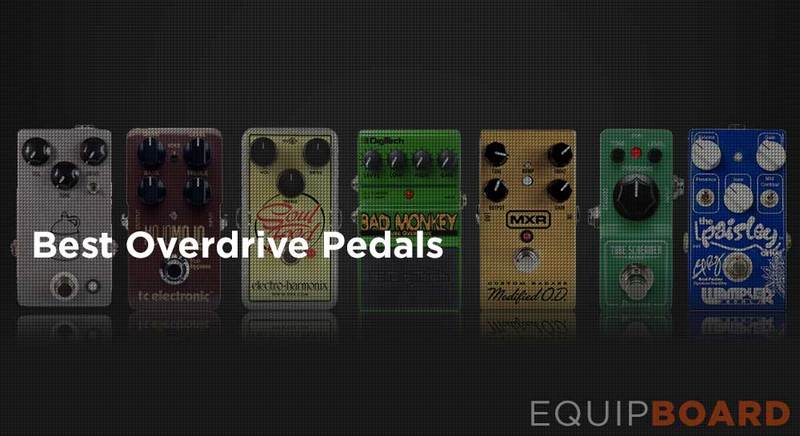 Aptitud sin Por qué no 11 Best Overdrive Pedals You Can't Go Wrong With [2021]