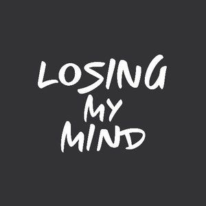 losingmymindoff