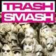 trashsmash