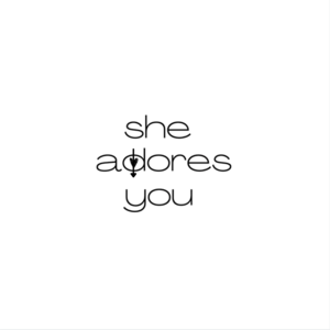 she_adores_you
