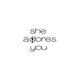 she_adores_you