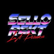 SelloRekT / LA Dreams