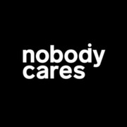 Nobody Cares