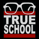 trueschool